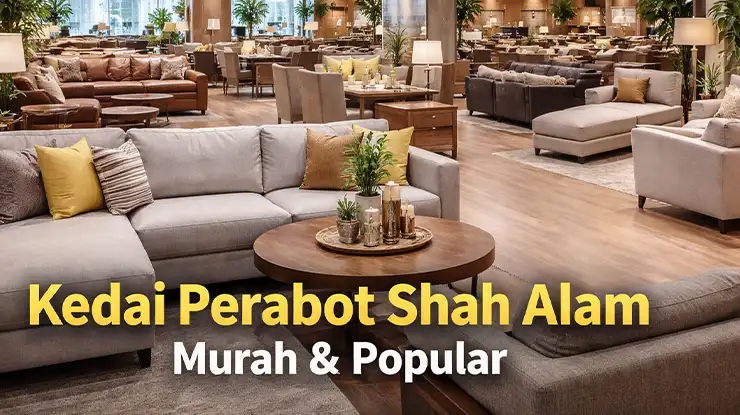 Kedai Perabot Shah Alam
